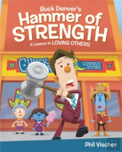 Bertrand.pt - Buck Denver'S Hammer Of Strength: A Lesson In Loving Others