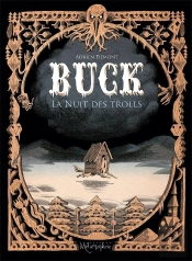 Buck ; La Nuit Des Trolls
