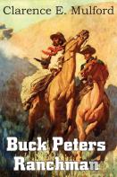 Buck Peters, Ranchman