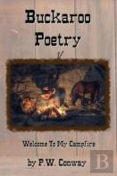 Buckaroo Poetry, Welcome To My Campfire