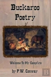Buckaroo Poetry, Welcome To My Campfire