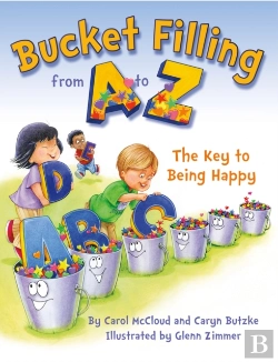 Bertrand.pt - Bucket Filling From A To Z: The Key To Being Happy