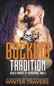Bucking Tradition
