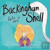 Buckingham Gets A New Shell