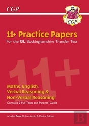 Buckinghamshire 11+ Gl Practice Papers: Secondary Transfer Test (Inc Parents' Guide & Online Ed): For The 2025 Exams