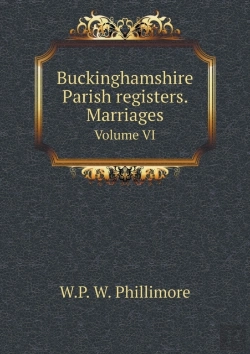Bertrand.pt - Buckinghamshire Parish Registers. Marriages Volume Vi