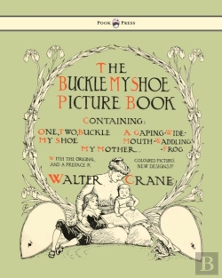 Bertrand.pt - Buckle My Shoe Picture Book - Containing One, Two, Buckle My Shoe, A Gaping-Wide-Mouth-Waddling Frog, My Mother