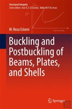 Bertrand.pt - Buckling And Postbuckling Of Beams, Plates, And Shells