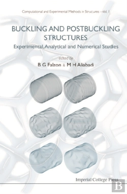 Bertrand.pt - Buckling And Postbuckling Structures: Experimental, Analytical And Numerical Studies