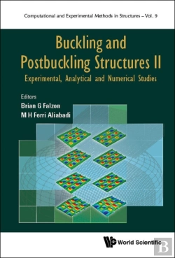 Bertrand.pt - Buckling And Postbuckling Structures Ii: Experimental, Analytical And Numerical Studies