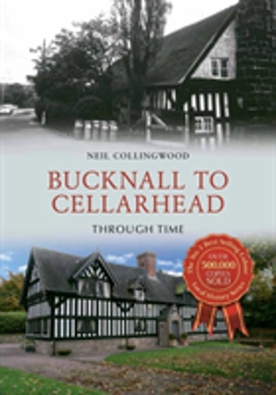 Bertrand.pt - Bucknall To Cellarhead Through Time
