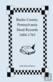 Bucks County, Pennsylvania Deed Records,