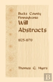 Bucks County, Pennsylvania, Will Abstrac