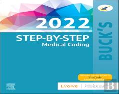 Buck'S Step-By-Step Medical Coding, 2022 Edition