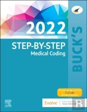 Buck'S Step-By-Step Medical Coding, 2022 Edition