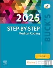 Buck'S Step-By-Step Medical Coding, 2025 Edition