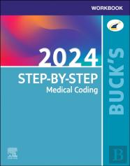 Buck'S Workbook For Step-By-Step Medical Coding, 2024 Edition