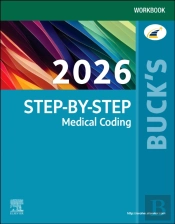Buck'S Workbook For Step-By-Step Medical Coding, 2026 Edition