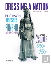 Buckskin Dresses And Pumpkin Breeches