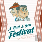 Bud &Amp; Lou Festival