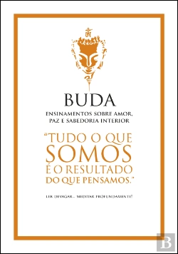 Bertrand.pt - Buda - Ensinamentos Sobre Amor, Paz e Sabedoria Interior
