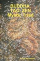 Budda, Tao, Zen Mystic Triad
