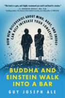 Buddha And Einstein Walk Into A Bar