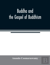 Buddha And The Gospel Of Buddhism