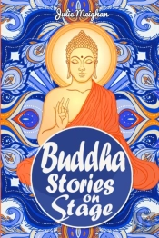 Buddha Stories On Stage