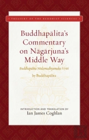 Buddhapalita'S Commentary On Nagarjuna'S Middle Way