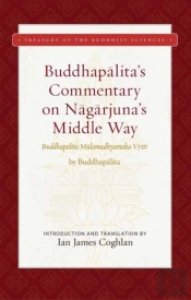 Buddhapalita'S Commentary On Nagarjuna'S Middle Way