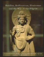 Buddhas, Bodhisattvas, Khadromas And The Way Of The Pilgrim