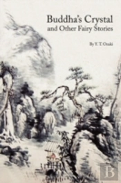 Buddha'S Crystal And Other Fairy Stories