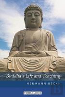 Buddha'S Life And Teaching