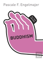 Buddhism: All That Matters