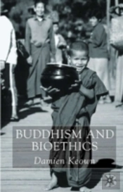 Buddhism And Bioethics