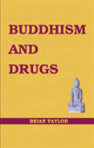 Buddhism And Drugs