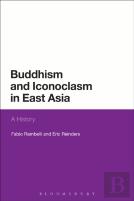 Buddhism And Iconoclasm In East Asia
