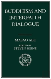 Buddhism And Interfaith Dialogue, Part One
