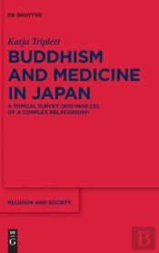 Buddhism And Medicine In Japan
