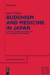Buddhism And Medicine In Japan