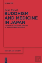 Buddhism And Medicine In Japan