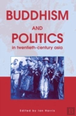 Bertrand.pt - Buddhism And Politics In Twentieth-Century Asia