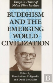 Buddhism And The Emerging World Civilization