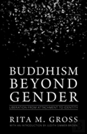Buddhism Beyond Gender