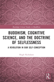 Buddhism, Cognitive Science, And The Doctrine Of Selflessness
