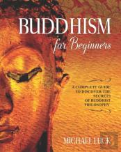 Buddhism For Beginners