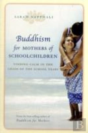 Buddhism For Mothers Of School Children