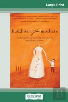 Buddhism For Mothers