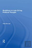 Buddhism In Late Ch'Ing Political Thought